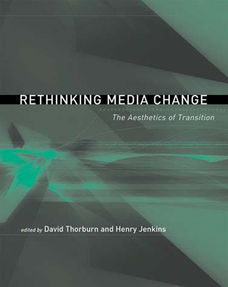Rethinking Media Change: The Aesthetics of Transition (Media in Transition) book cover by 