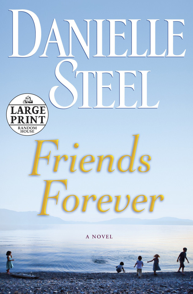 Friends Forever: A Novel book cover by Danielle Steel
