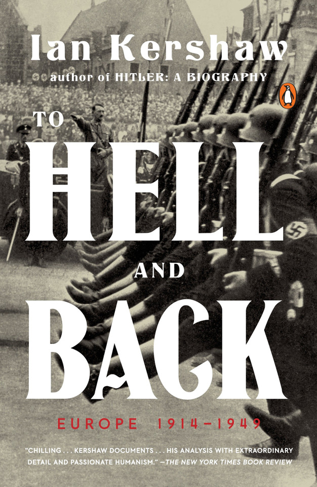 To Hell and Back: Europe 1914-1949 (The Penguin History of Europe) book cover by Ian Kershaw