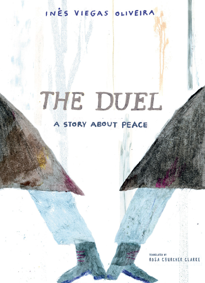 The Duel: A Story about Peace book cover by Inês Viegas Oliveira