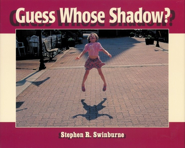 Guess Whose Shadow? book cover by Stephen R. Swinburne