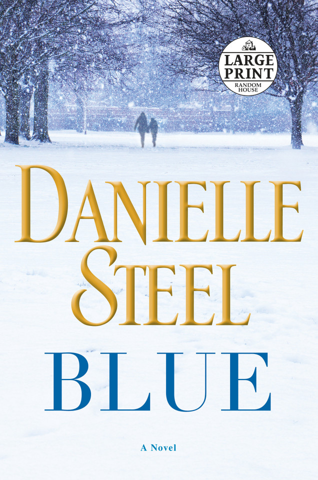 Blue: A Novel book cover by Danielle Steel