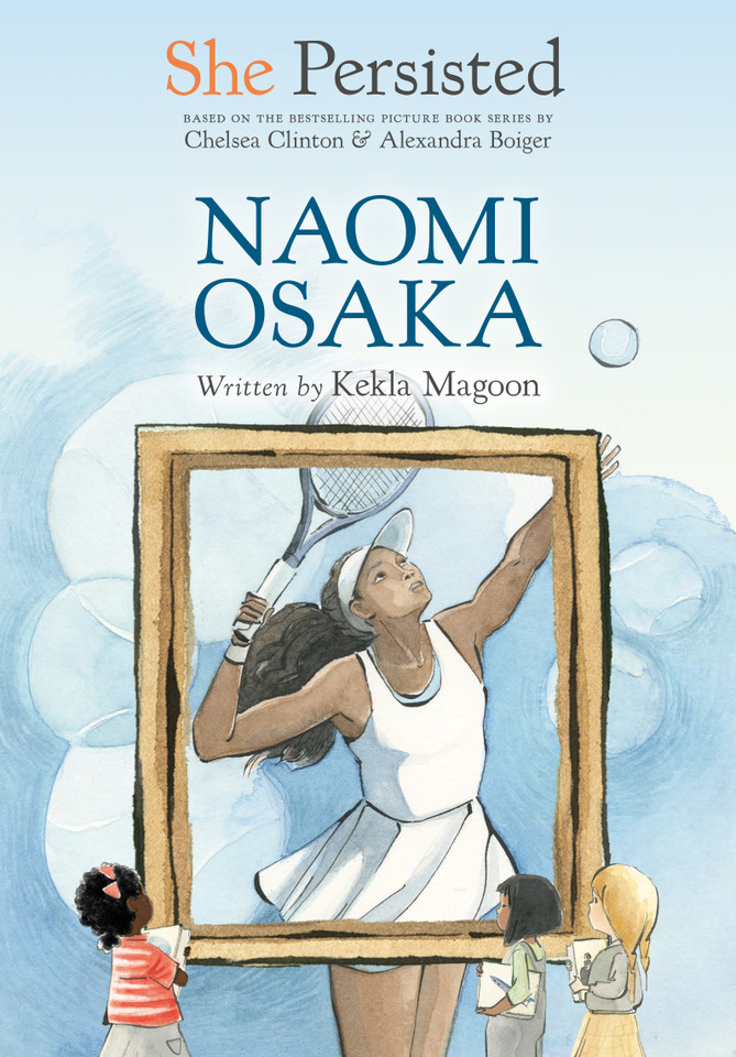 She Persisted: Naomi Osaka (She Persisted) book cover by Kekla Magoon, Chelsea Clinton