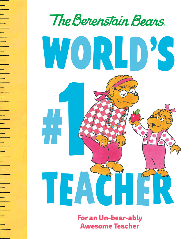 World's #1 Teacher (Berenstain Bears): For an Un-bear-ably Awesome Teacher (Berenstain Bears World's Best Books) book cover by Mike Berenstain