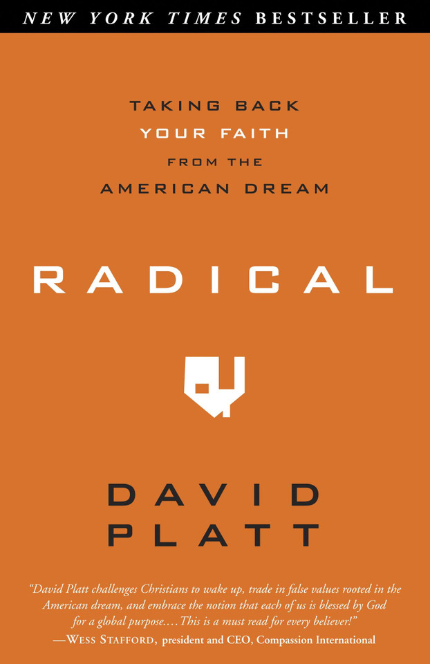 Radical: Taking Back Your Faith from the American Dream book cover by David Platt