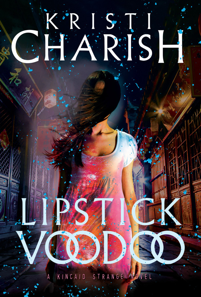 Lipstick Voodoo: The Kincaid Strange Series, Book Two (Kincaid Strange Series, The) book cover by Kristi Charish