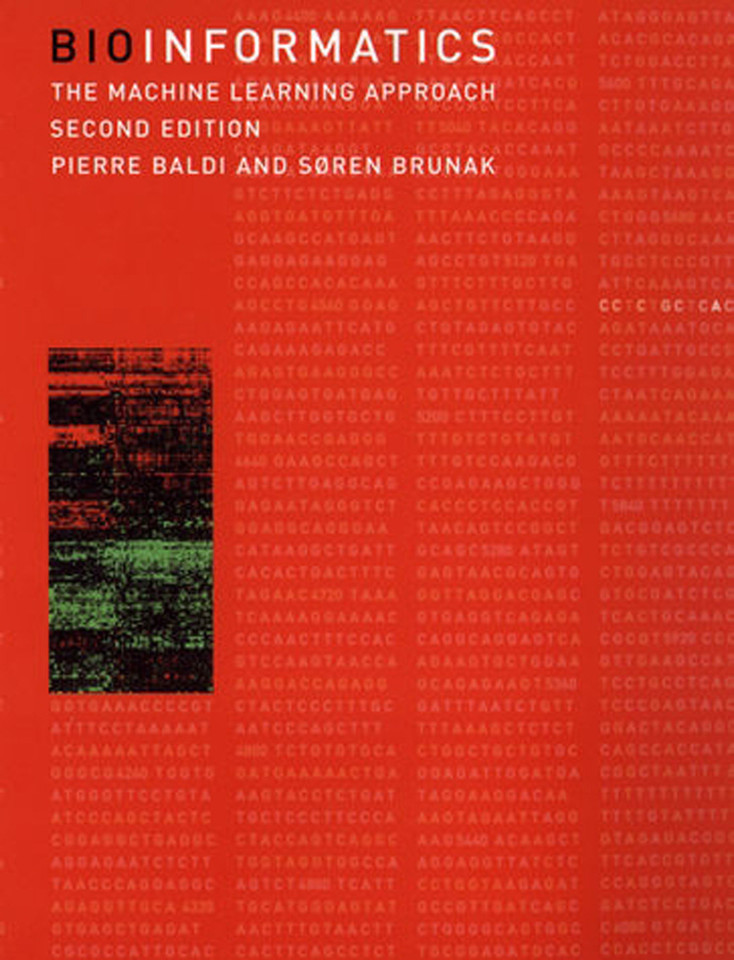 Bioinformatics, second edition: The Machine Learning Approach (Adaptive Computation and Machine Learning series) book cover by Pierre Baldi, Søren Brunak
