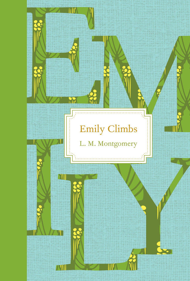 Emily Climbs (Emily Novels) book cover by L. M. Montgomery