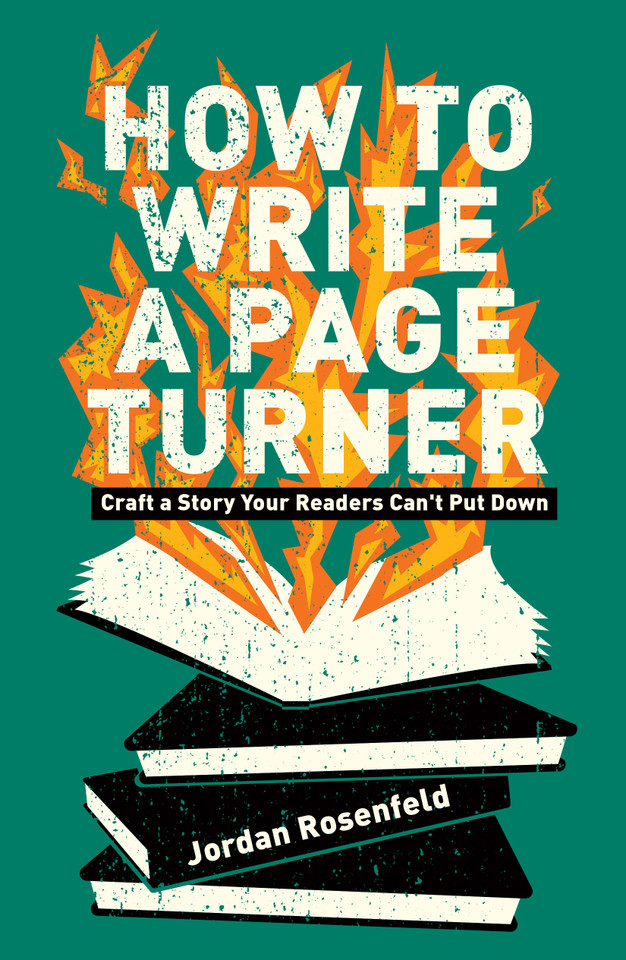 How To Write a Page Turner: Craft a Story Your Readers Can't Put Down book cover by Jordan Rosenfeld