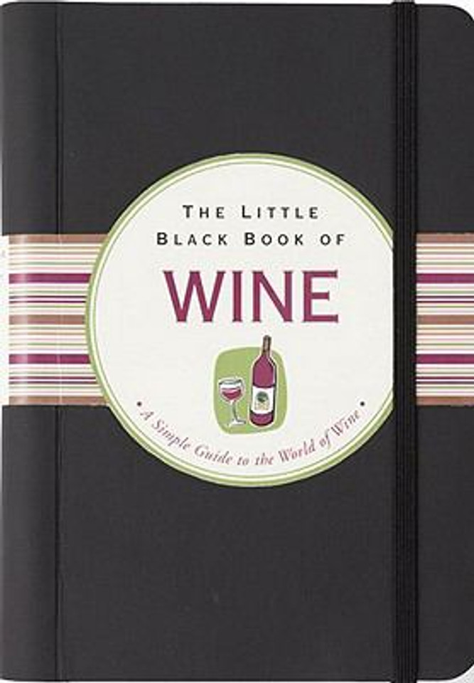 The Little Black Book of Wine: A Simple Guide to the World of Wine [Hardcover] Cover