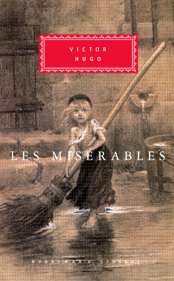 Les Miserables: Introduction by Peter Washington (Everyman's Library Classics Series) book cover by Victor Hugo