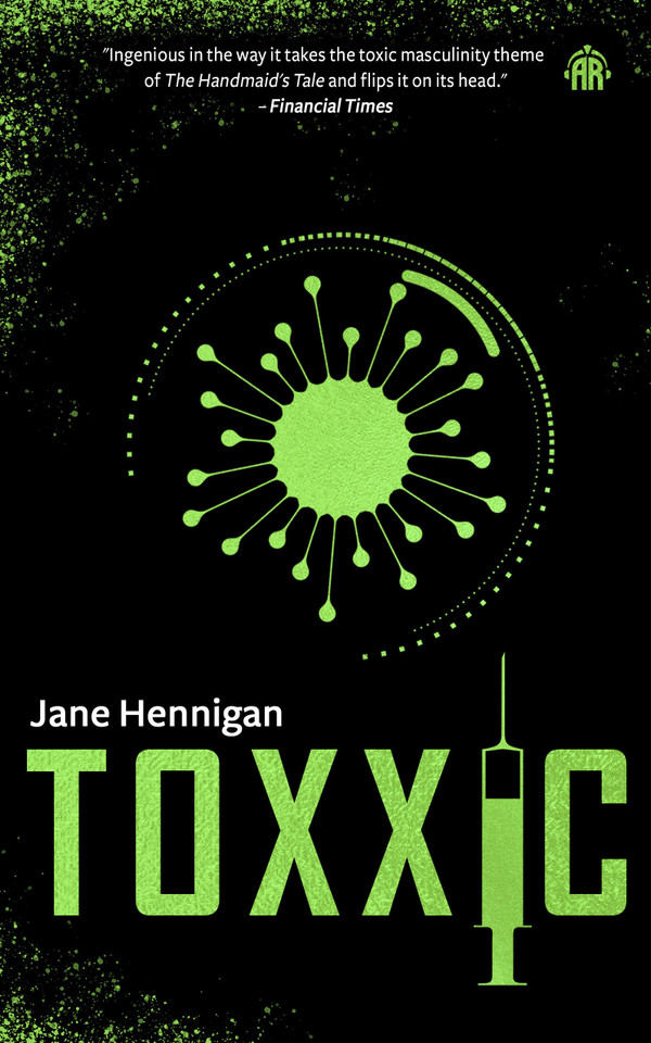 Toxxic book cover by Jane Hennigan
