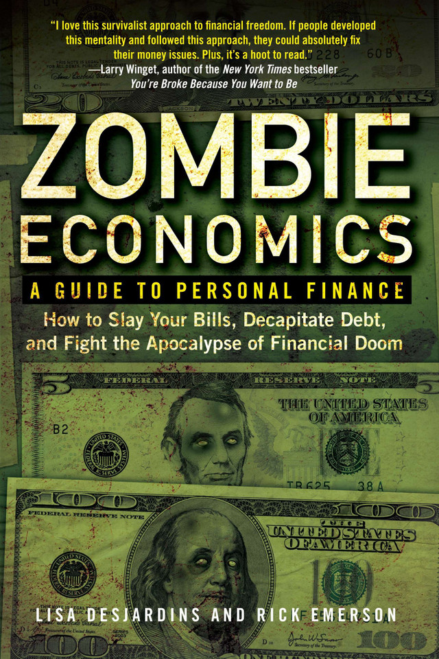 Zombie Economics: A Guide to Personal Finance book cover by Lisa Desjardins, Richard Emerson