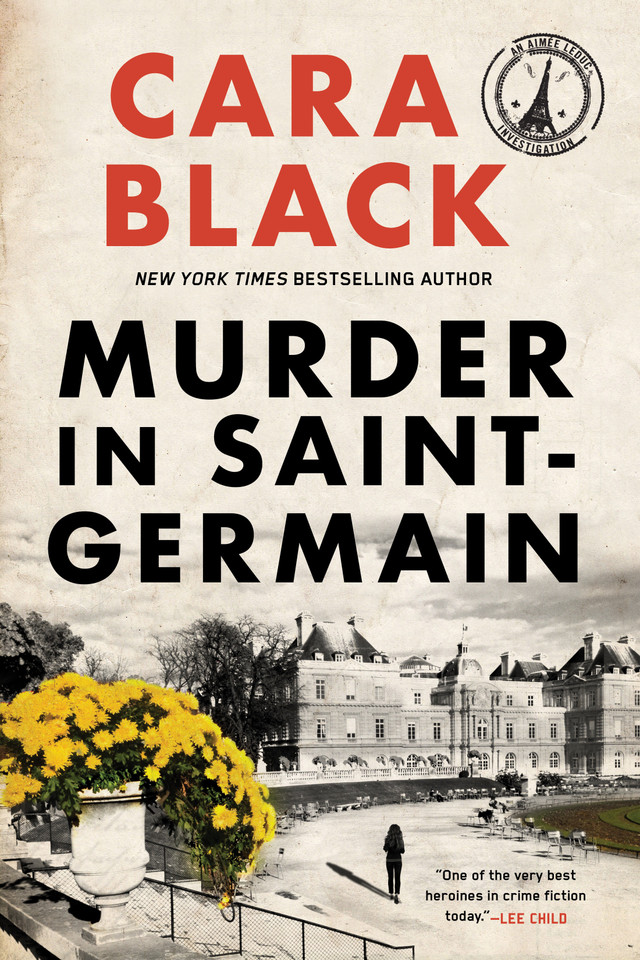 Murder in Saint-Germain (An Aimée Leduc Investigation) book cover by Cara Black