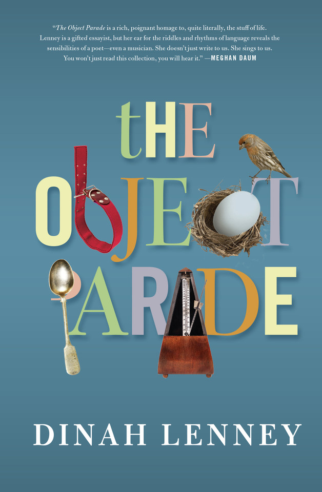 The Object Parade: Essays book cover by Dinah Lenney