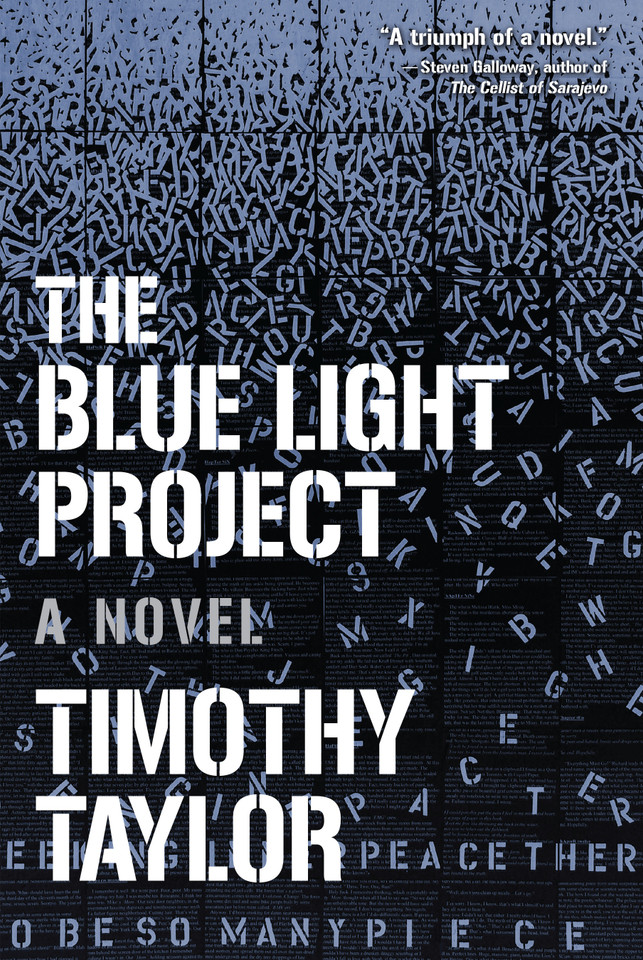 The Blue Light Project: A Novel book cover by Timothy Taylor