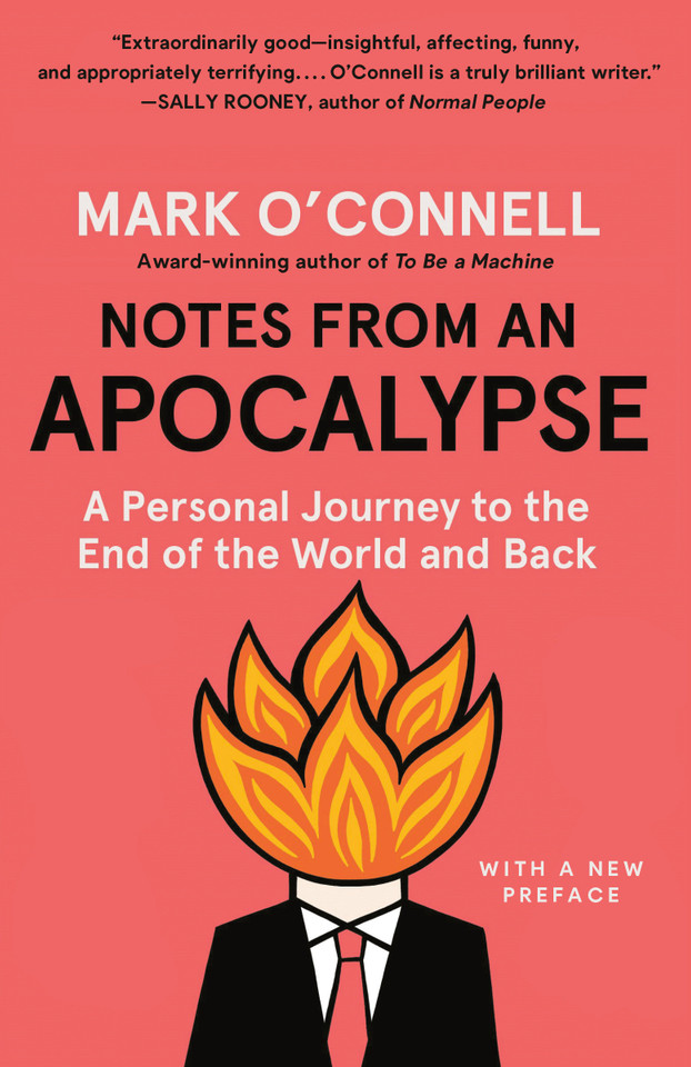 Notes from an Apocalypse: A Personal Journey to the End of the World and Back book cover by Mark O'Connell
