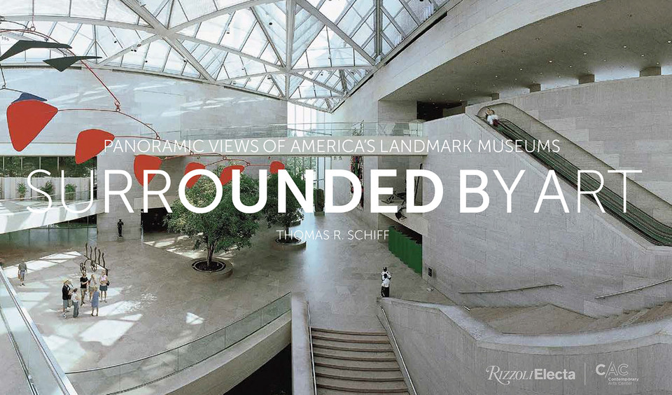 Surrounded by Art: Panoramic Views of America's Landmark Museums book cover by Thomas R. Schiff