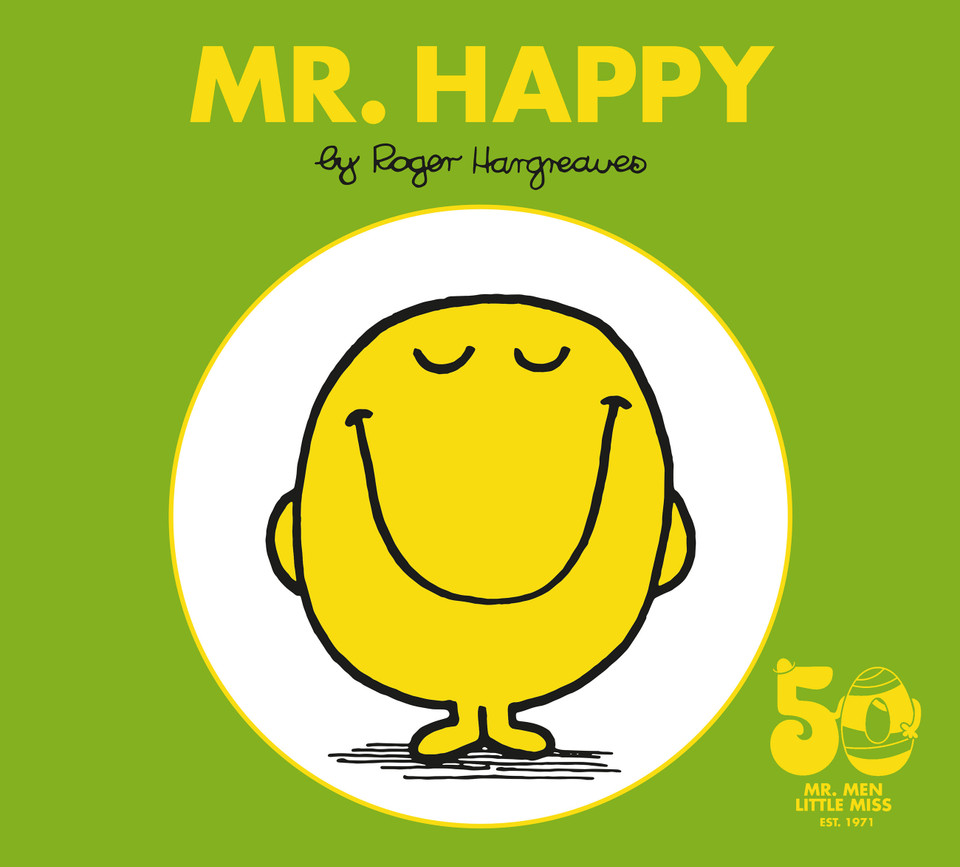 Mr. Happy: 50th Anniversary Edition (Mr. Men and Little Miss) book cover by Roger Hargreaves