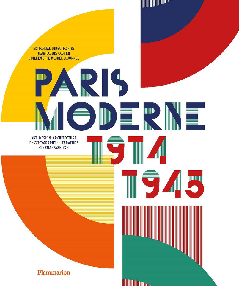 Paris Moderne: 1914-1945 book cover by Jean-Louis Cohen, Guillemette Morel Journel