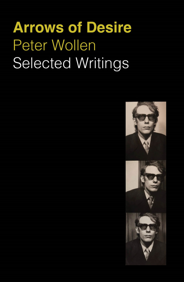 Arrows of Desire: Selected Writings 1963-2002 book cover by Peter Wollen