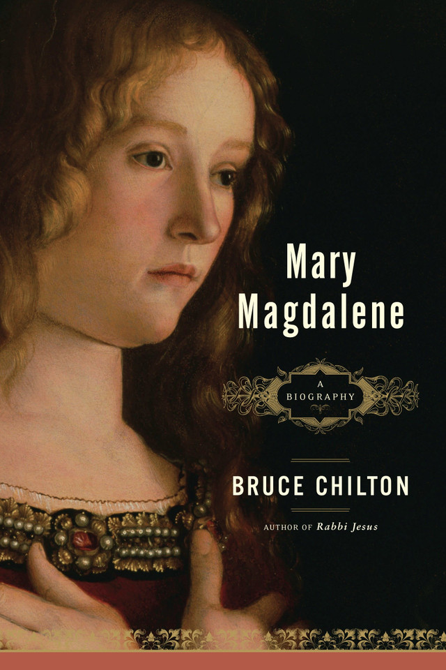 Mary Magdalene: A Biography book cover by Bruce Chilton