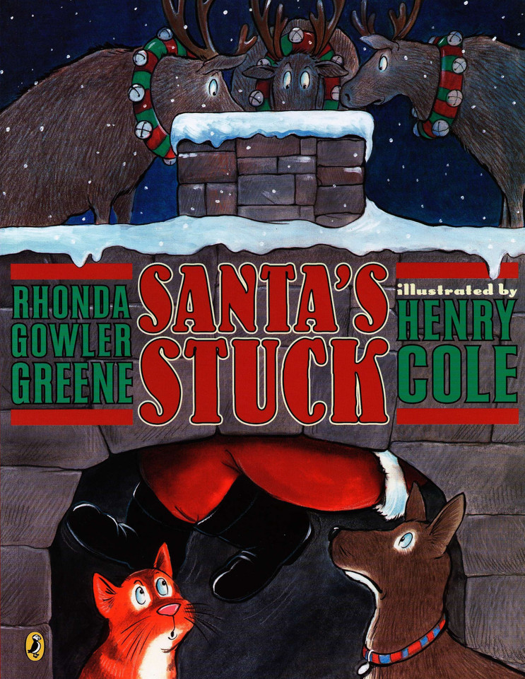 Santa's Stuck book cover by Rhonda Gowler Greene
