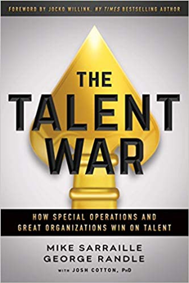 The Talent War: How Special Operations and Great Organizations Win on Talent [Hardcover] Cover