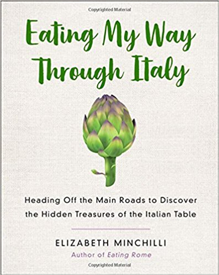 Eating My Way Through Italy: Heading Off the Main Roads to Discover the Hidden Treasures of the Italian Table [Paperback] Cover