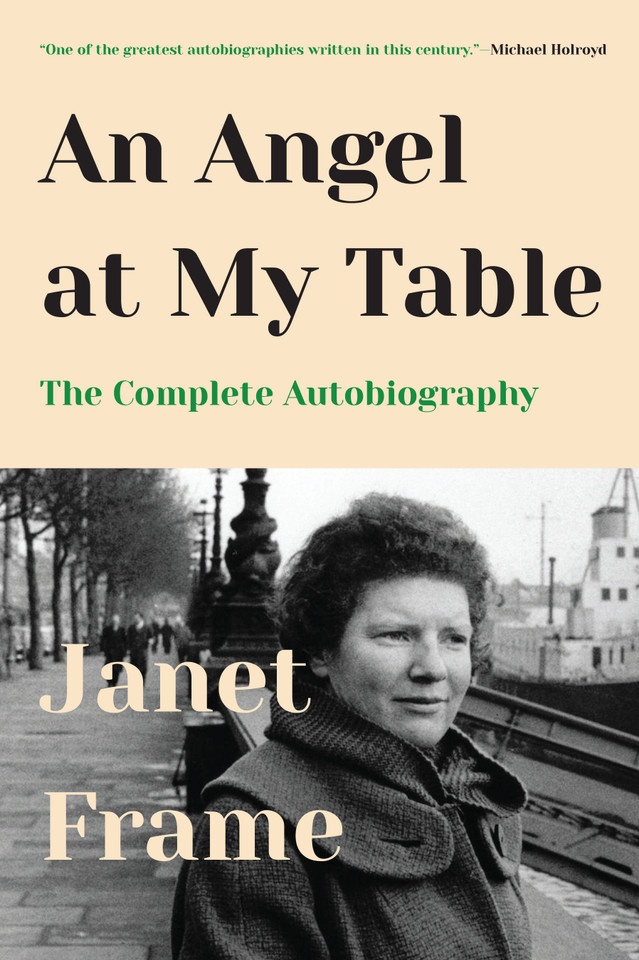 An Angel at My Table: The Complete Autobiography book cover by Janet Frame