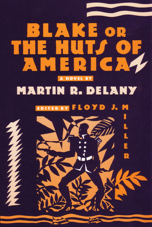 Blake: or; The Huts of America book cover by Martin R. Delany