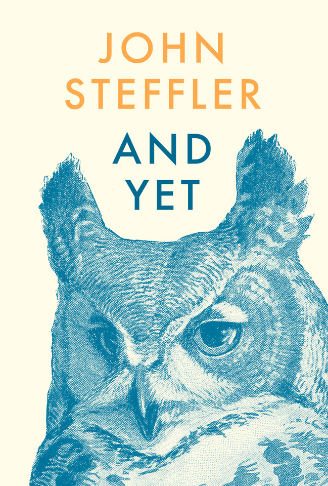 And Yet: Poems book cover by John Steffler