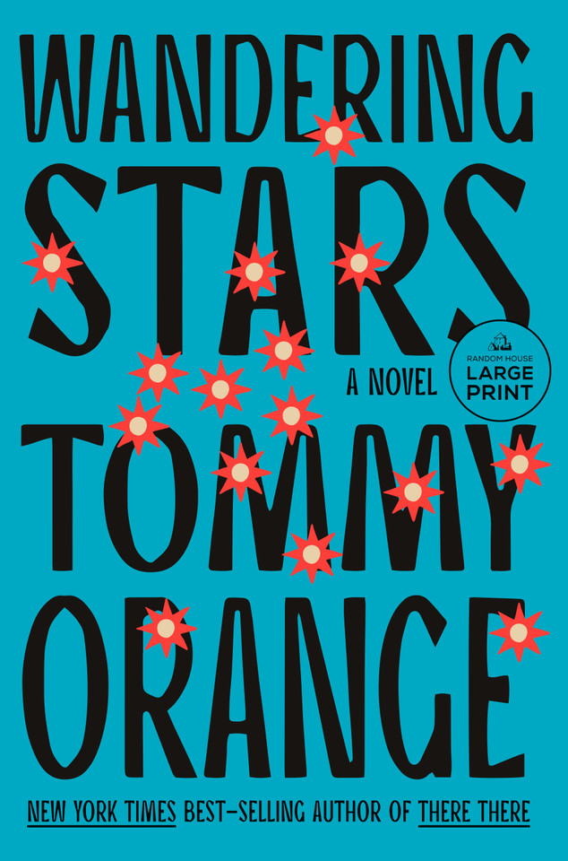 Wandering Stars: A novel book cover by Tommy Orange