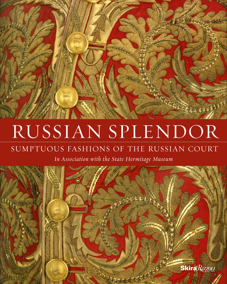 Russian Splendor: Sumptuous Fashions of the Russian Court book cover by Dr. Mikhail Borisovich Piotrovsky