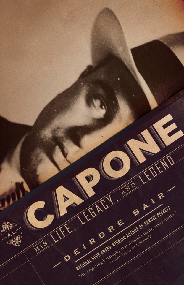 Al Capone: His Life, Legacy, and Legend book cover by Deirdre Bair