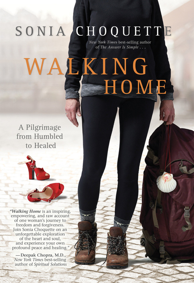 Walking Home: A Pilgrimage from Humbled to Healed book cover by Sonia Choquette