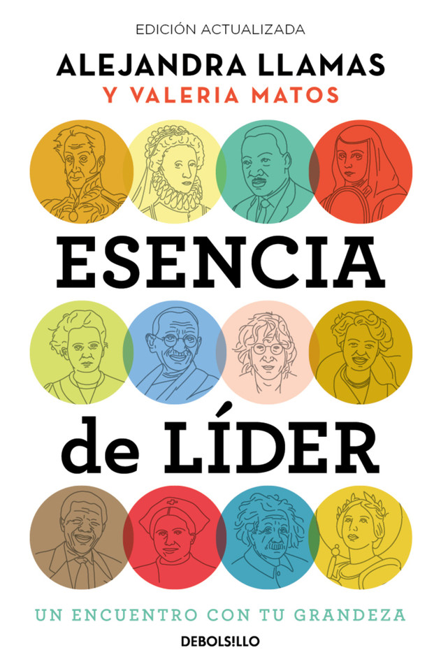Esencia de líder. Un encuentro con tu grandeza / The Essence of a Leader book cover by Alejandra Llamas, Valeria Matos