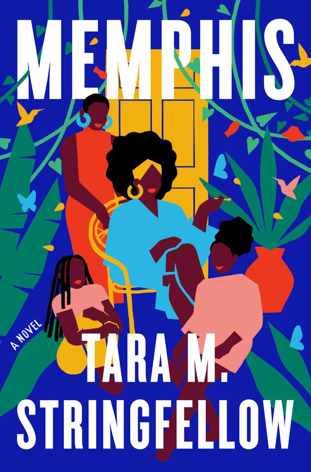 Memphis: A Read with Jenna Pick: A Novel book cover by Tara M. Stringfellow