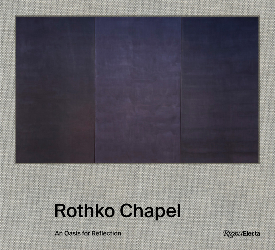 Rothko Chapel: An Oasis for Reflection book cover by Pamela Smart, Stephen Fox