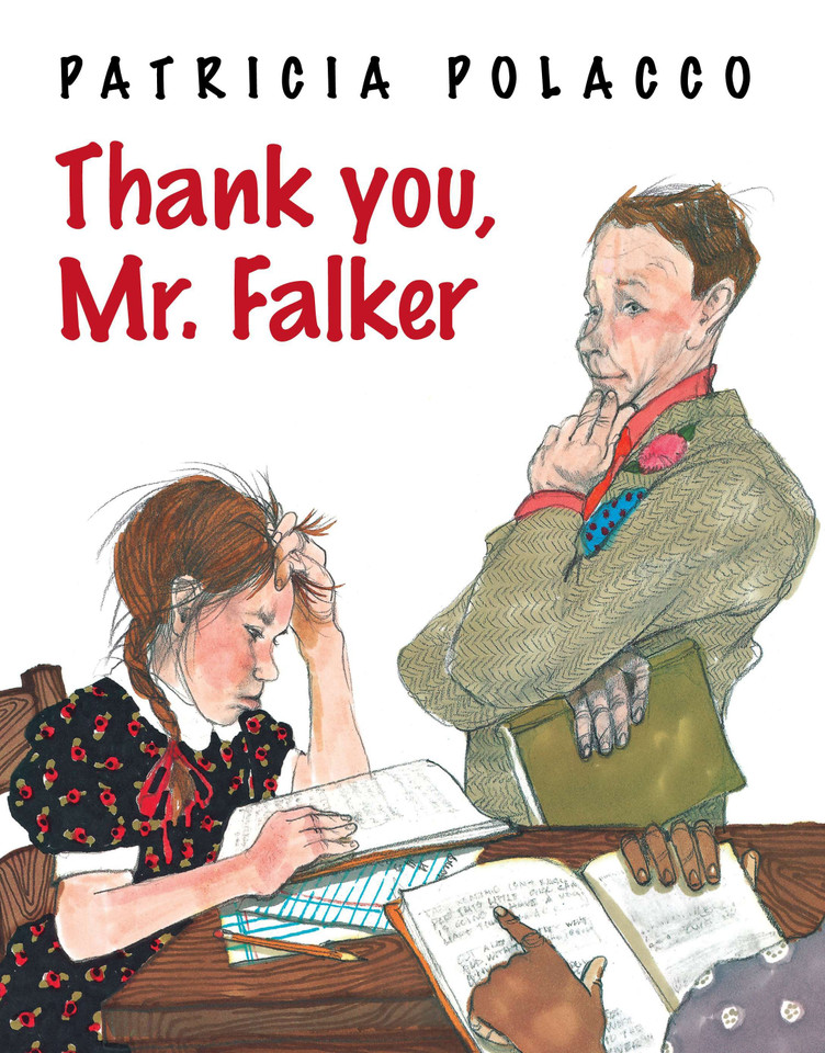 Thank You, Mr. Falker book cover by Patricia Polacco