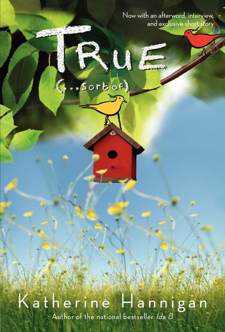 True (. . . Sort Of) book cover by Katherine Hannigan