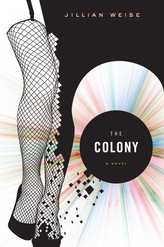 The Colony book cover by Jillian Weise