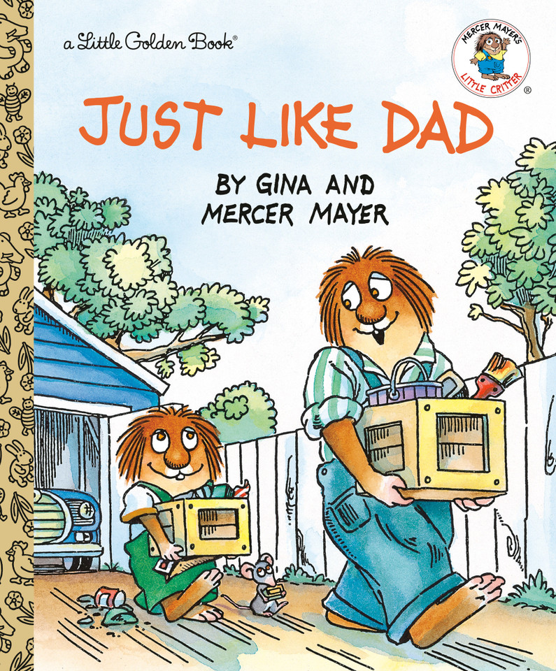 Just Like Dad (Little Golden Book) book cover by Mercer Mayer