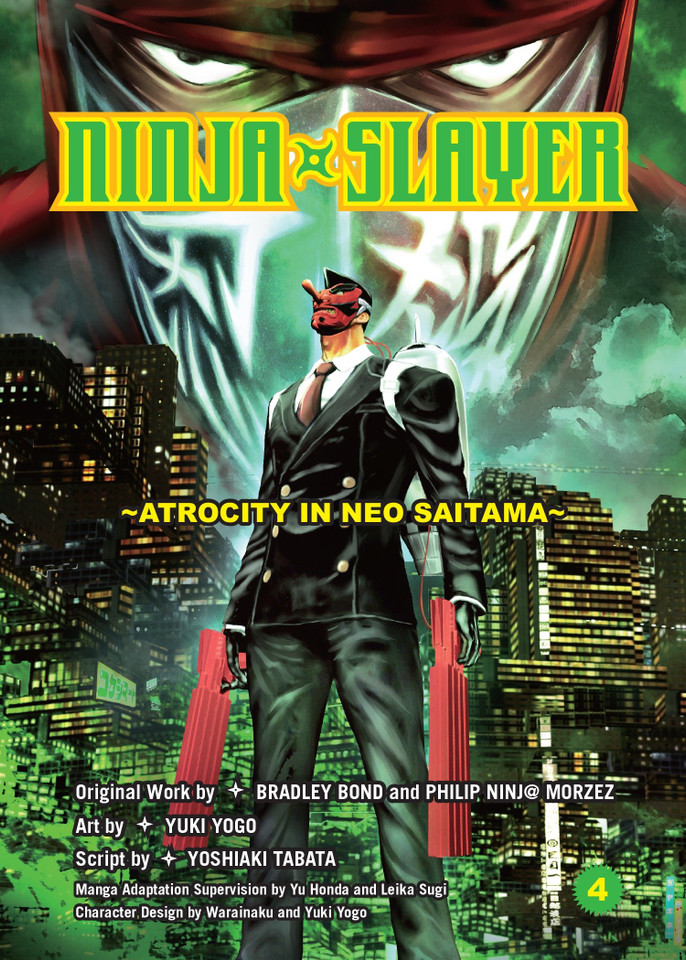Ninja Slayer, Part 4: Atrocity in Neo Saitama (Ninja Slayer) book cover by 