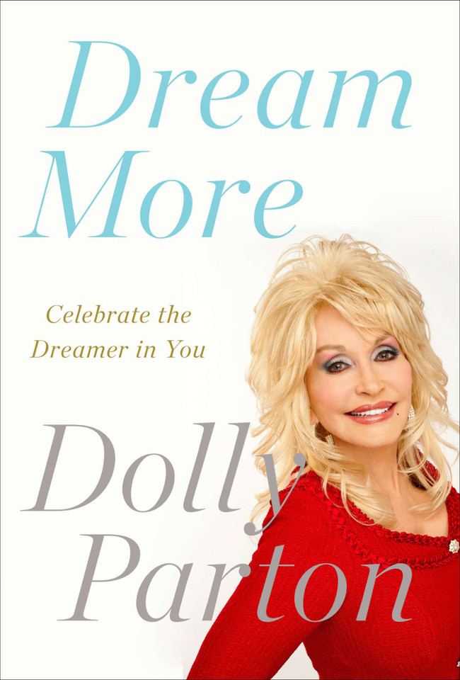 Dream More: Celebrate the Dreamer in You book cover by Dolly Parton