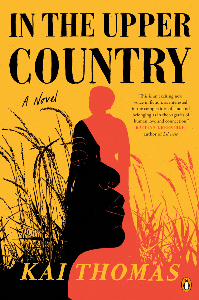 In the Upper Country: A Novel book cover by Kai Thomas