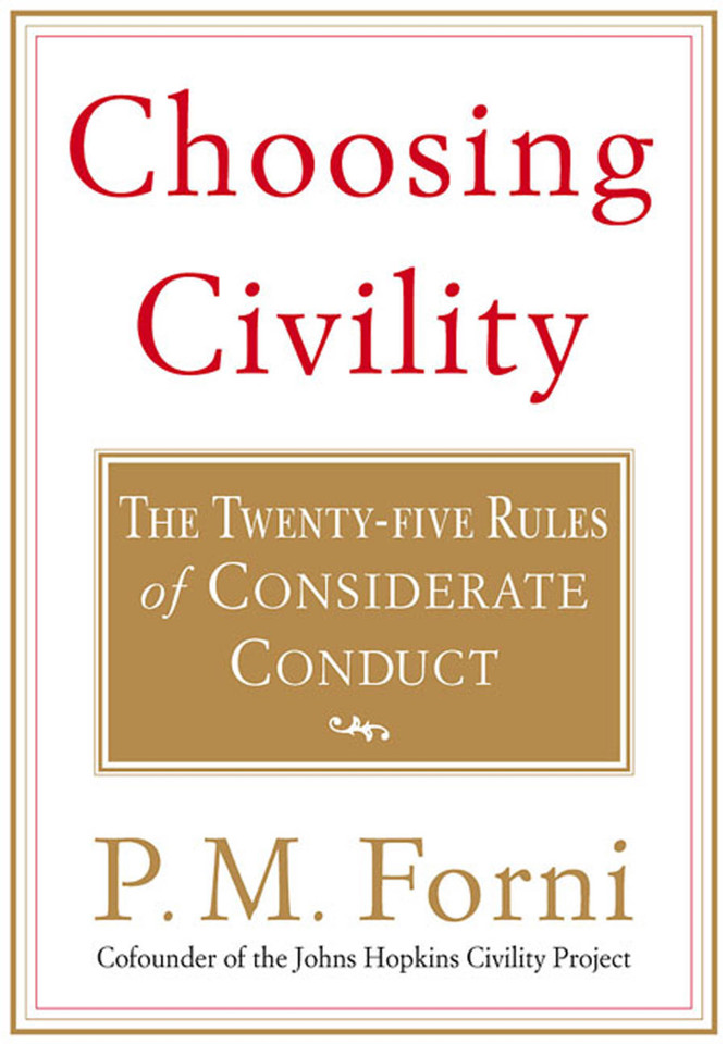 Choosing Civility: The Twenty-five Rules of Considerate Conduct book cover by P. M. Forni