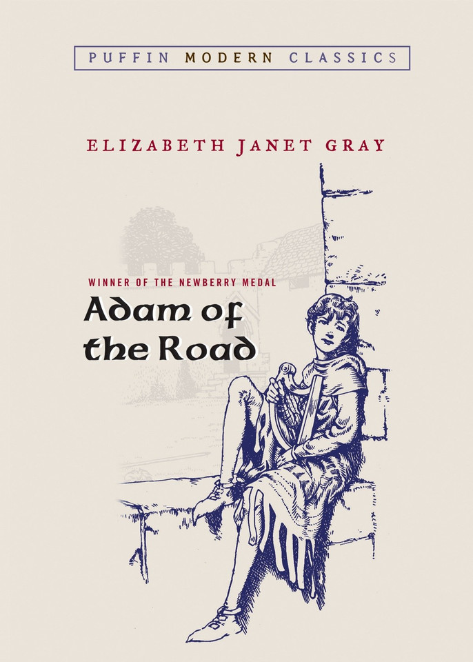 Adam of the Road (Puffin Modern Classics) (Puffin Modern Classics) book cover by Elizabeth Janet Gray