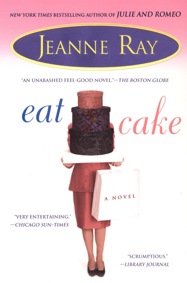 Eat Cake book cover by Jeanne Ray