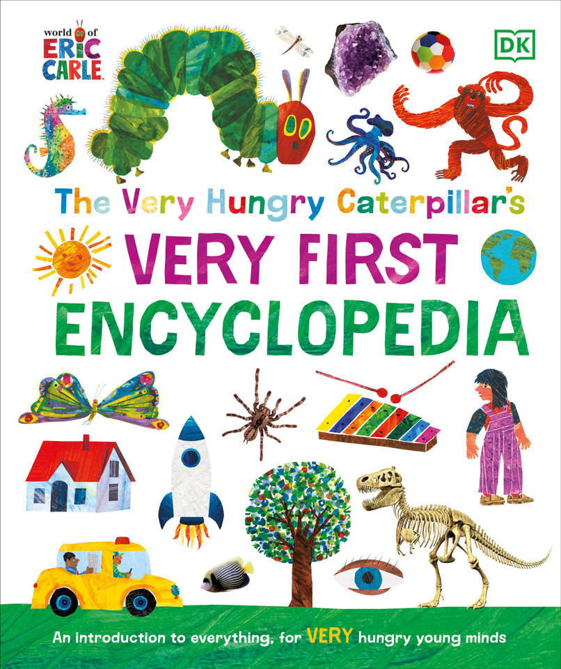 The Very Hungry Caterpillar's Very First Encyclopedia (The Very Hungry Caterpillar Encyclopedias) book cover by DK